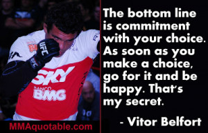 Vitor Belfort and Commitment and Happiness