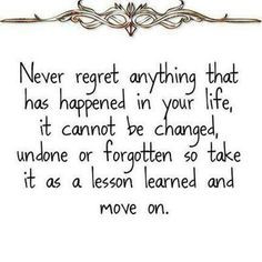 more life quotes thoughts moving wisdom no regret favorite quotes ...