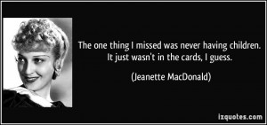 More Jeanette MacDonald Quotes