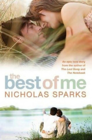 Nicholas Sparks The Best Of Me Quotes The-best-of-me-nicholas-sparks