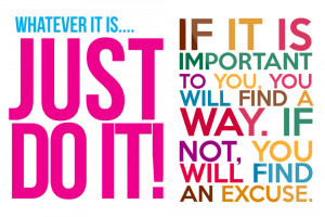 Motivational Sayings Motivational Quotes For Work No Excuses Just Do ...