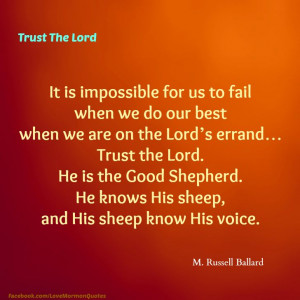 ... his voice m russell ballard put your trust in the lord october 2013