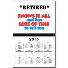 Funny Retirement Quotes Wall Calendars for 2014 - 2015