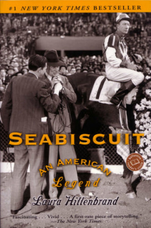 Seabiscuit: An American Legend | [Laura Hillenbrand]