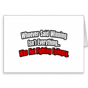 Epilepsy Quotes Gifts