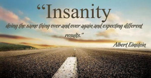 Famous quotes wise sayings insanity albert einstein