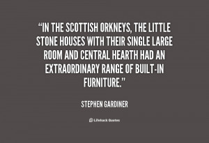 quote-Stephen-Gardiner-in-the-scottish-orkneys-the-little-stone-15725 ...