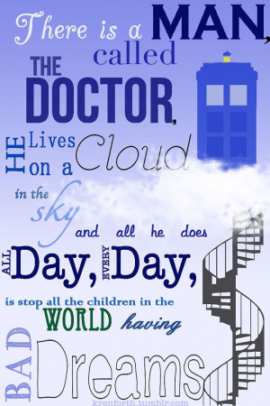 ... all the children in the world having bad dreams -Clara Oswin Oswald