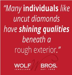 www.wolfbros.co.za #diamonds #shine #love #wolfbros #quotes More