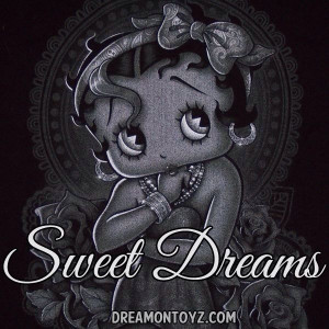 Sweet Dreams! #Quote #Betty_Boop