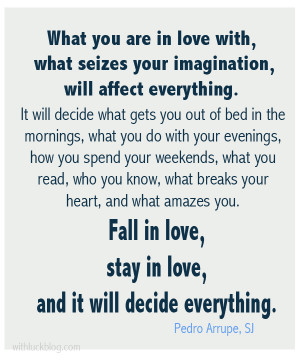 Fall in love, stay in love, and it will decide everything.