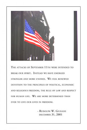 The attacks of September 11th were intended to break our spirit ...