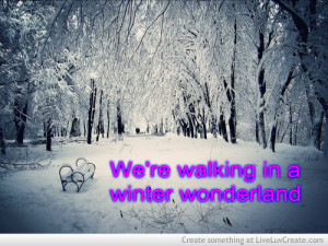cute, love, pretty, quote, quotes, winter wonderland