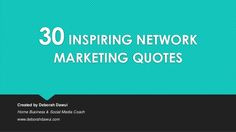 30 inspiring network marketing quotes by Deborah Dawui via slideshare ...