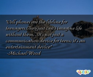 Famous Quotes About Cell Phones