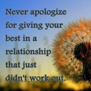 ... for giving your best in a relationship that just didn’t work out