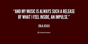 Zola Jesus Quotes