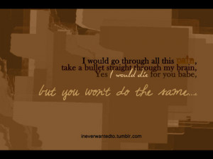 quote-book:Author of quote: Bruno Mars from his song ‘Grenade’