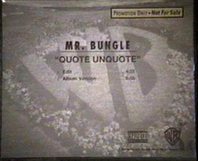 Mr. Bungle - Quote Unquote