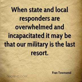 ... -townsend-quote-when-state-and-local-responders-are-overwhelmed.jpg