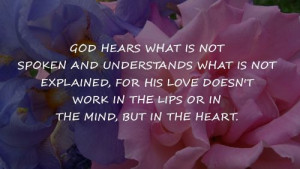 God Hears What Is Not inspirational Quotes / Share Life Quotes