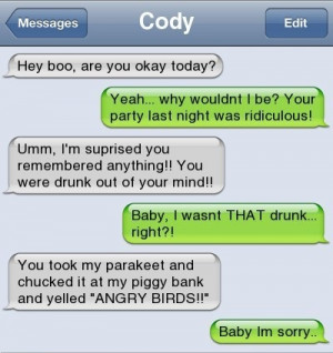 Baby, I Wasn't That Drunk!