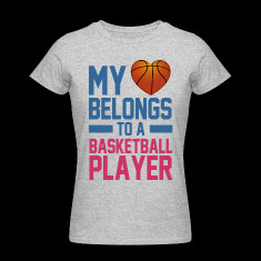 my love belongs to a basketball player women s t shirts