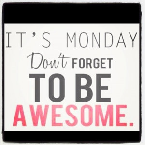 Happy Monday Quotes Tumblr Happy #monday! #quote