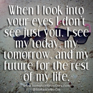 You're my everything,, my future