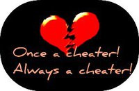 once a cheater always a cheater