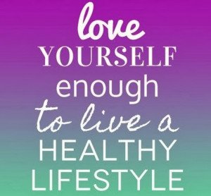 love+yourself+enough+to+live+a+healthylifestule.jpg