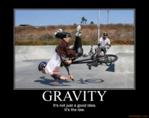 gravity-gravity-law-of-nature-bike-accident-demotivational-poster ...