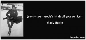Sonja Henie Quote