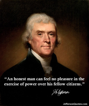 We need people of integrity like Thomas Jefferson to step up and run ...