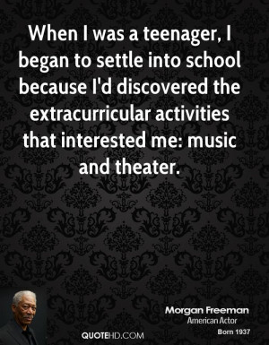 ... the extracurricular activities that interested me: music and theater