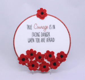 Wizard of Oz Courage Quote Hand embroidered with Felt Poppies in an 8 ...