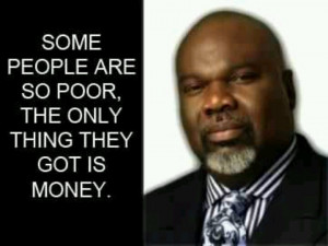 ... Td Jakes, Bishop Td Jake Quotes, Things, I Quotes, Inspiration Quotes