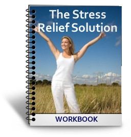 The Stress Relief Solution - How To Live Without A Care In The World ...