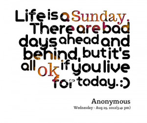 Live like it's Sunday :-) #inspiration #quote