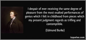 of ever receiving the same degree of pleasure from the most exalted ...