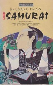 SHUSAKU ENDO The Samurai 1983 SC Book