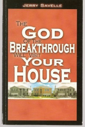Start by marking “The God of the Breakthrough will visit Your House ...