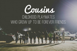 Cousins Day Quotes