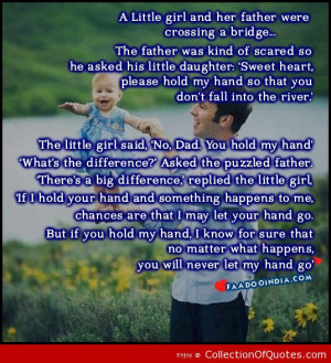 Little Girl And Her Father Crossing A Bridge Father Quote