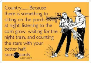 ... Heart, Country Quotes, Better Half, Country Life, Country Looks