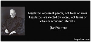 Legislators represent people, not trees or acres. Legislators are ...