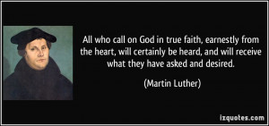 All who call on God in true faith, earnestly from the heart, will ...
