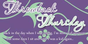 Throwback Thursday Quotes