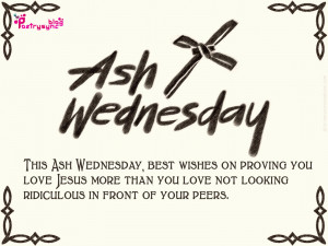 Ash Wednesday Quotes and Sayings with Wishes Images Cards