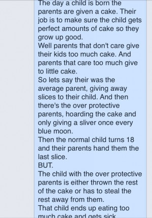 ... PERFECT ANALOGY CREATED BY *ME* Madison ABOUT OVER PROTECTIVE PARENTS